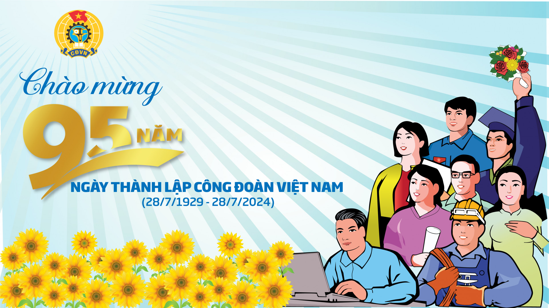 Chao_mung_95_nam_ngay_thanh_lap_cong_doan_Viet_Nam